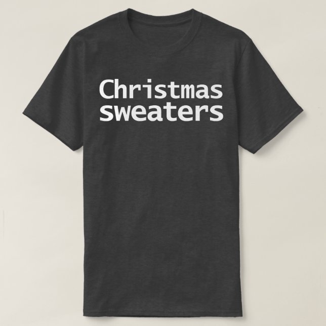 Julsötsaker Literally Typography T Shirt (Design framsida)