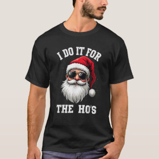 Jultomten I gör det för HO:s räkning T Shirt