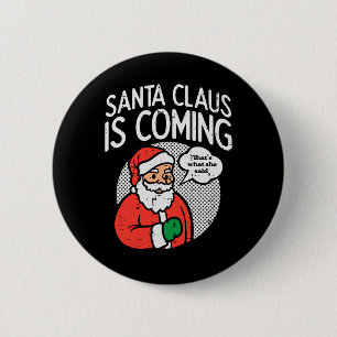 Jultomten kom hit hon sa roligt christmas julafton knapp