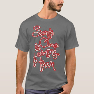 Jultomten kommer till staden t shirt