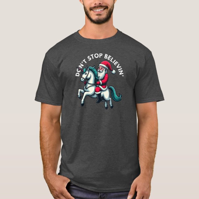 Jultomten Riding Unicorn Stoppa inte Believin T Shirt (Framsida)