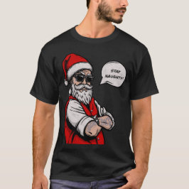 Jultomten Stanna vid Naughty Funny jul T Shirt