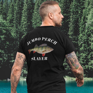 Jumbo Perch Fishing Angler Fisherman Tee
