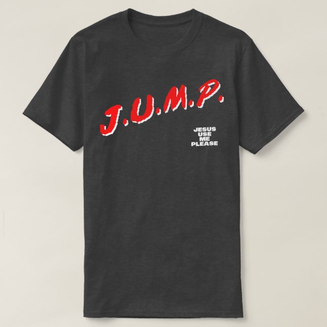 JUMP Jesus Använda mig Snälla 1 T Shirt (Design framsida)
