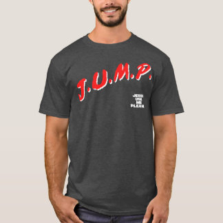 JUMP Jesus Använda mig Snälla 1 T Shirt
