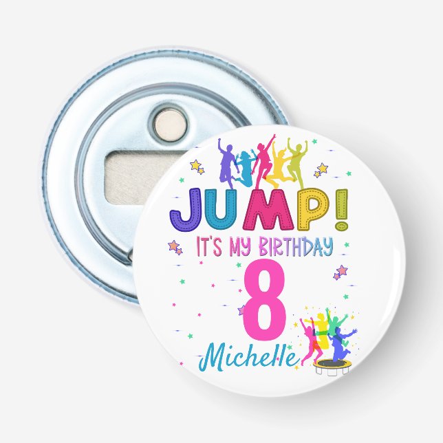 Jump Party Det är min födelsedag Trampoline Bount Flasköppnare (Framsidan)