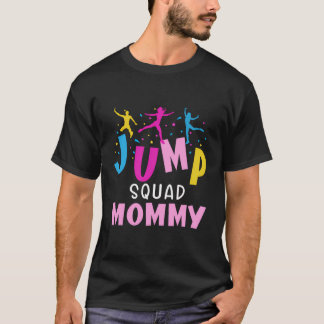 Jump Squad Mamma Trampoline Party Matching Birthda T Shirt