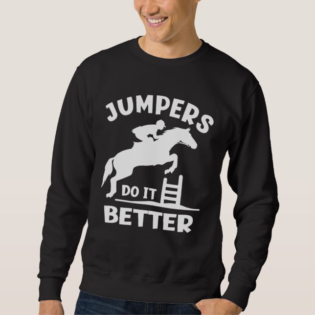Jumpers Do It Better  Show Jumping Lång Ärmad Tröja (Framsida)