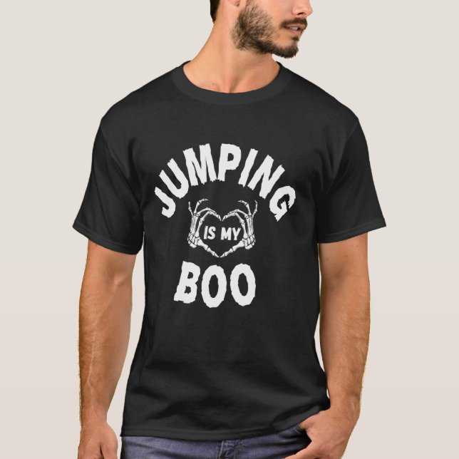Jumping är min Boo Funny Skeleton Älskare T Shirt (Framsida)