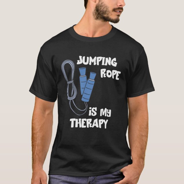 Jumping Rope är min terapi som hoppar över Rope Ca T Shirt (Framsida)