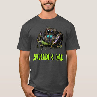 Jumping Spider Pappa, Spooder Pappa, Fars dag Mana T Shirt