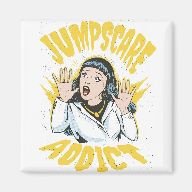  Jumpscare Addict  Magnet (Framsidan)