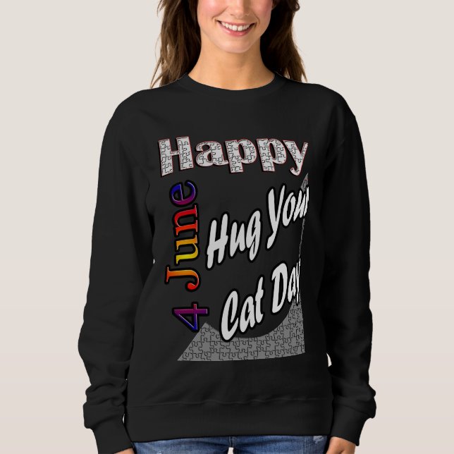 Jun 4th Hug Your Cat Day T Fun Idea Shirt (Framsida)