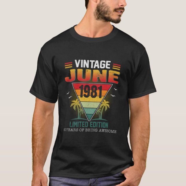 June 1981 42Nd 42 Years Of Being Awesome T Shirt (Framsida)