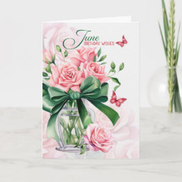 June Birthday Pink Roses with Butterflies Kort