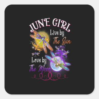 June Girl Lover Moon Dragonfly Funny Birthday Fyrkantigt Klistermärke