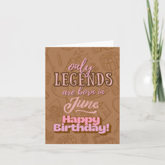 June Legends Heartfilt Birthday Card Kort