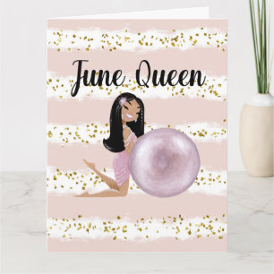June Queen Birthday Kort