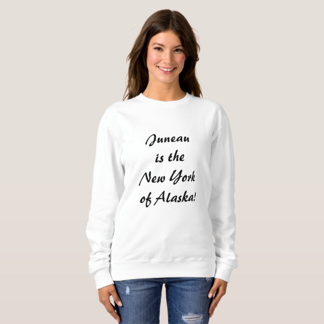 Juneau är New York i Alaska T Shirt (Hel framsida)