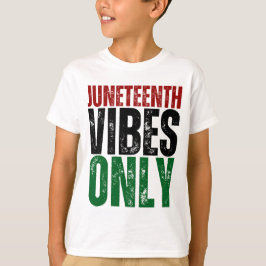 Junelfte Vibes Endast Melanin Boys Black Girls T Shirt