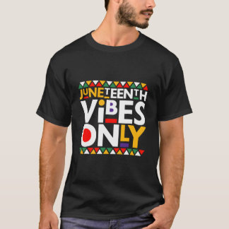 Junenth S Only 1865 African American T Shirt