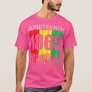Juneteenth 1865 African Flag Black Power Black Fre T Shirt