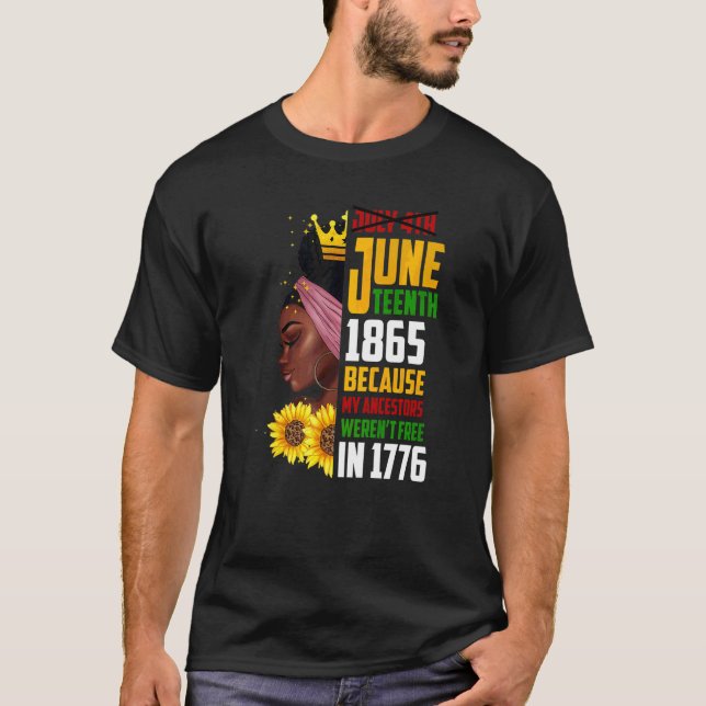 Juneteenth 1865 Remembering My Ancestors Black Fre T Shirt (Framsida)