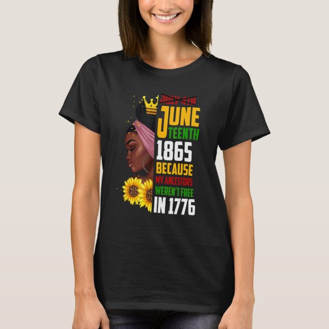 Juneteenth 1865 Remembering My Ancestors Black Fre T Shirt (Framsida)