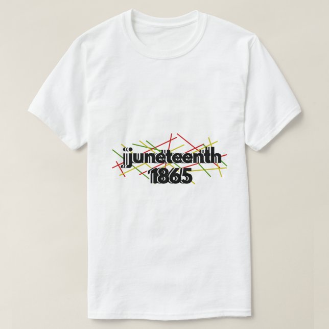 Juneteenth 1865 Svart Historia Firande Av Frihet D T Shirt (Design framsida)