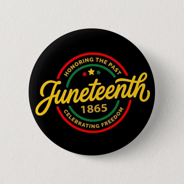 Juneteenth 1865 Svart Historik Frihetsfirande  Knapp (Framsida)