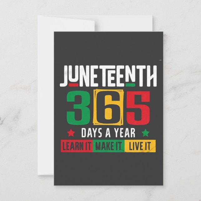 Juneteenth 365 dagar om året Lär dig det som det l Inbjudningar (Framsida)