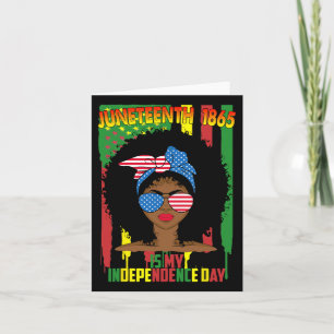 Juneteenth är min självständighetsdag Svarta Kvinn Kort