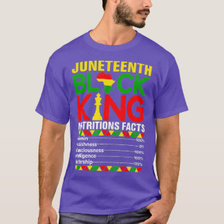Juneteenth Black King Melanin Nutritional Facts Fa T Shirt