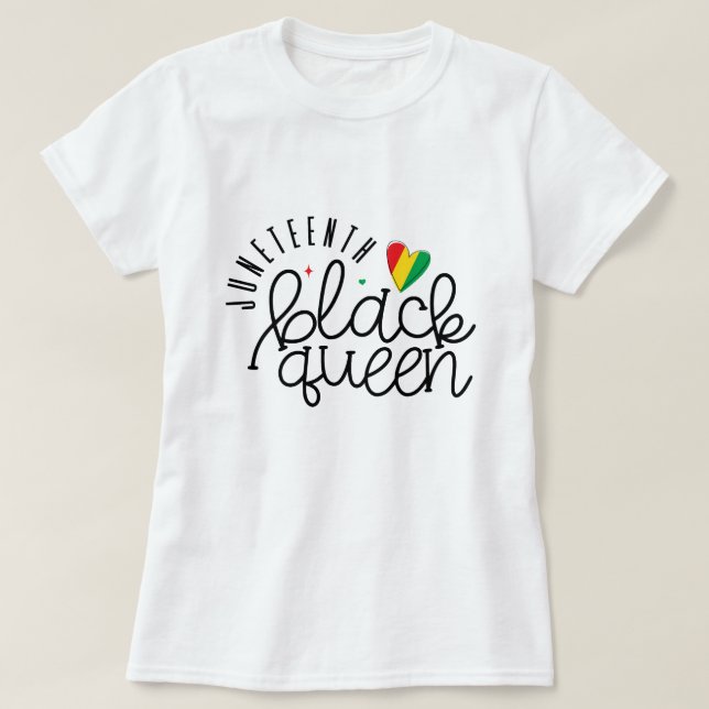 Juneteenth Black Queen - Svart historia T Shirt (Design framsida)