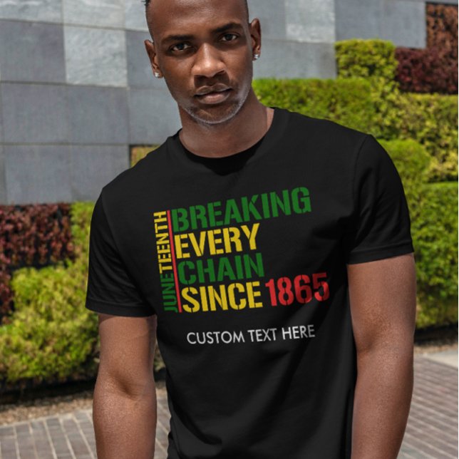 JUNETEENTH bryter varje kedja 1985 ANPASSAD TEXT T Shirt (Skapare uppladdad)