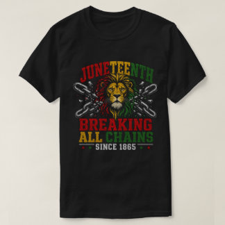 Juneteenth Lion Frihet: Bryter Kedjor Sedan 1865 T Shirt