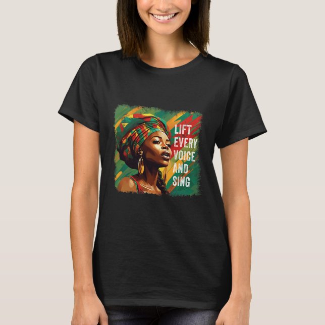 Juneteenth Lyft Varje Röst Sjung Svart Historiemån T Shirt (Framsida)