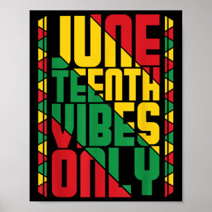 Juneteenth stämningar endast Svart stolthet Melani Poster