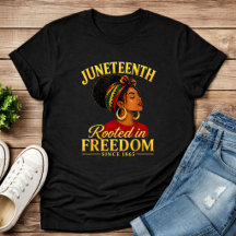 Juneteenth Svarta Kvinnor Rotade I Frihet T-Shirt
