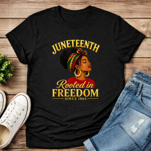 Juneteenth Svarta Kvinnor Rotade I Frihet T-Shirt