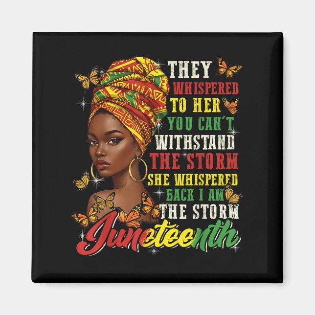 Juneteenth They Whispered To Her You Cannot Withst Magnet (Framsidan)