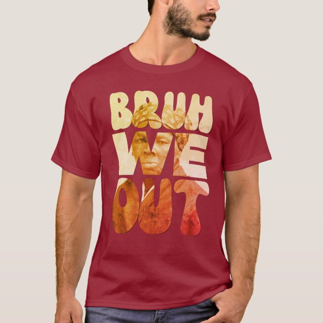 Junetelfte Harriet Tubman BRUH, vi lämnar lärare T Shirt (Framsida)