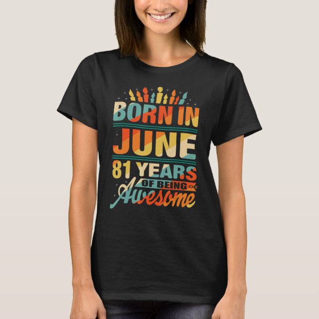Juni 1941 81 Årets 81:a födelsedagsljus grafi T Shirt (Framsida)