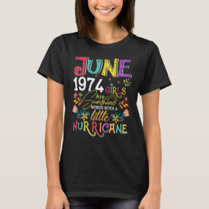 Juni 1974 Flickor är Sunshine 48 Years Birthda T Shirt