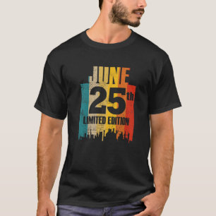 Juni 25 Begränsada upplagan 25 juni Månad 6 septem T Shirt