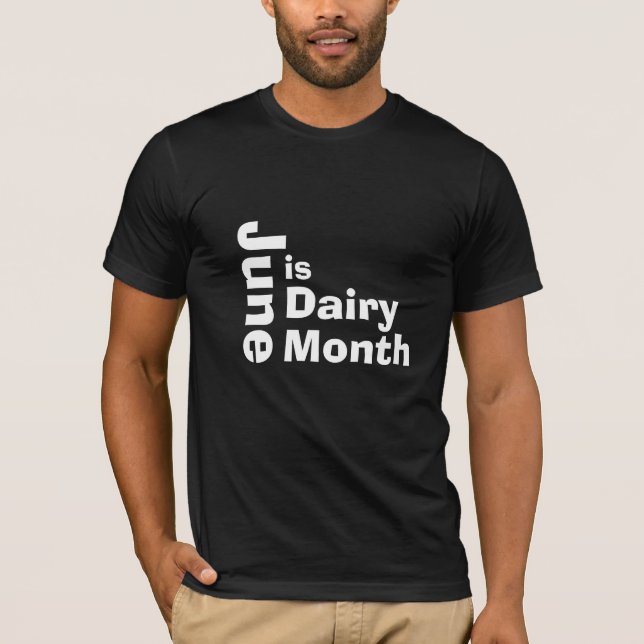 Juni är Dairy Month. T-shirt för en stolt bonde. (Framsida)