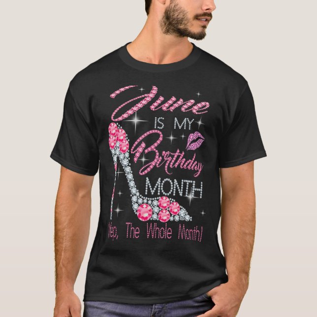 Juni är min födelsedag JA hela månaden T Shirt (Framsida)