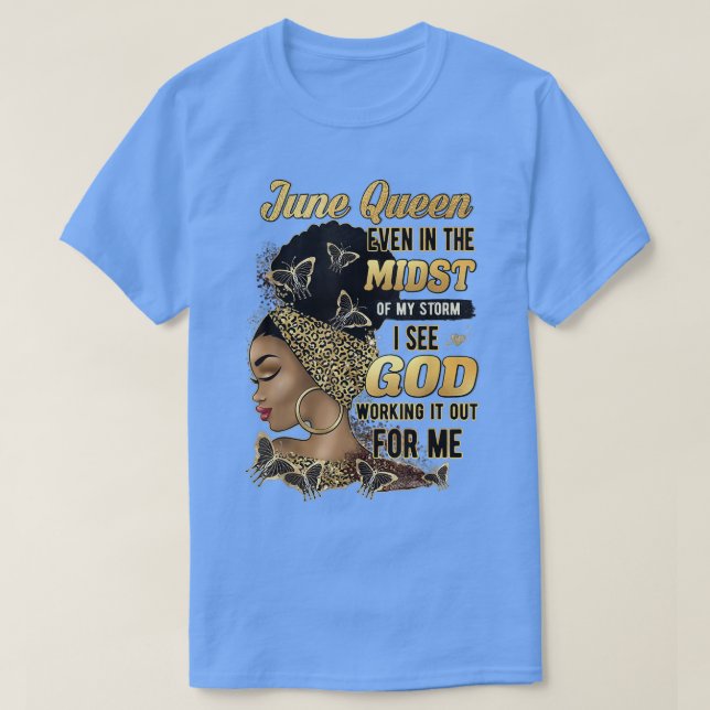 Junidrottning mitt i stormen jag ser Gud T Shirt (Design framsida)