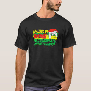 Junte Gamer jag pausade mitt spel för att fira Jun T Shirt