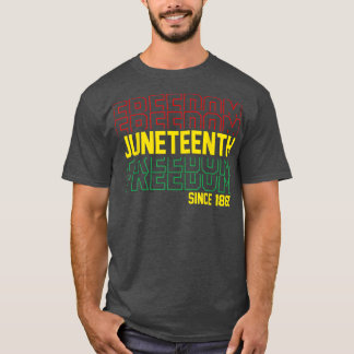 Junteenth 1865 Celebrate Freedom African American T Shirt